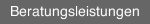 Beratungsleistungen
